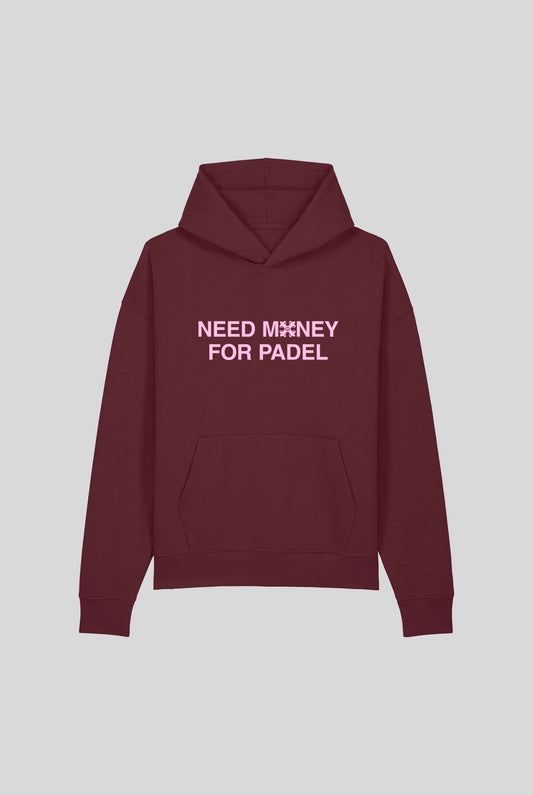 NEED MONEY HOODIE - PADELCLOTHINGCLUB