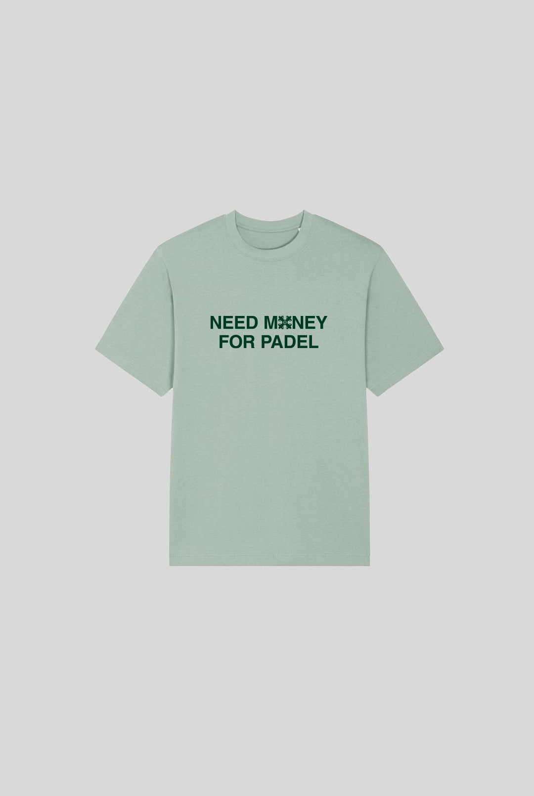 NEED MONEY SHIRT - PADELCLOTHINGCLUB