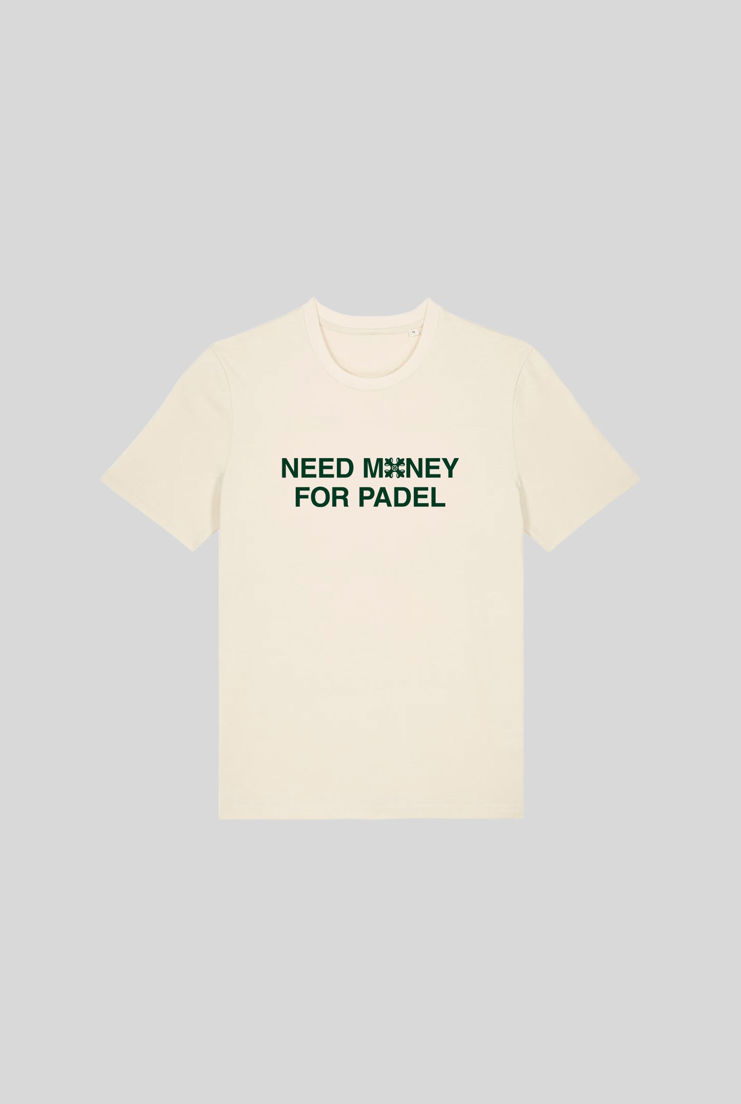 NEED MONEY SHIRT - PADELCLOTHINGCLUB