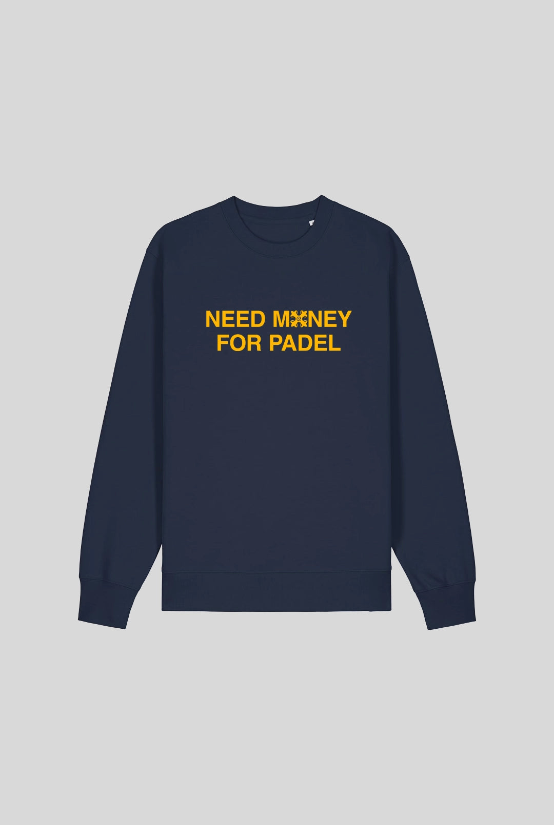 NEED MONEY SWEATER - PADELCLOTHINGCLUB