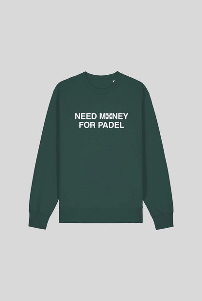 NEED MONEY SWEATER - PADELCLOTHINGCLUB