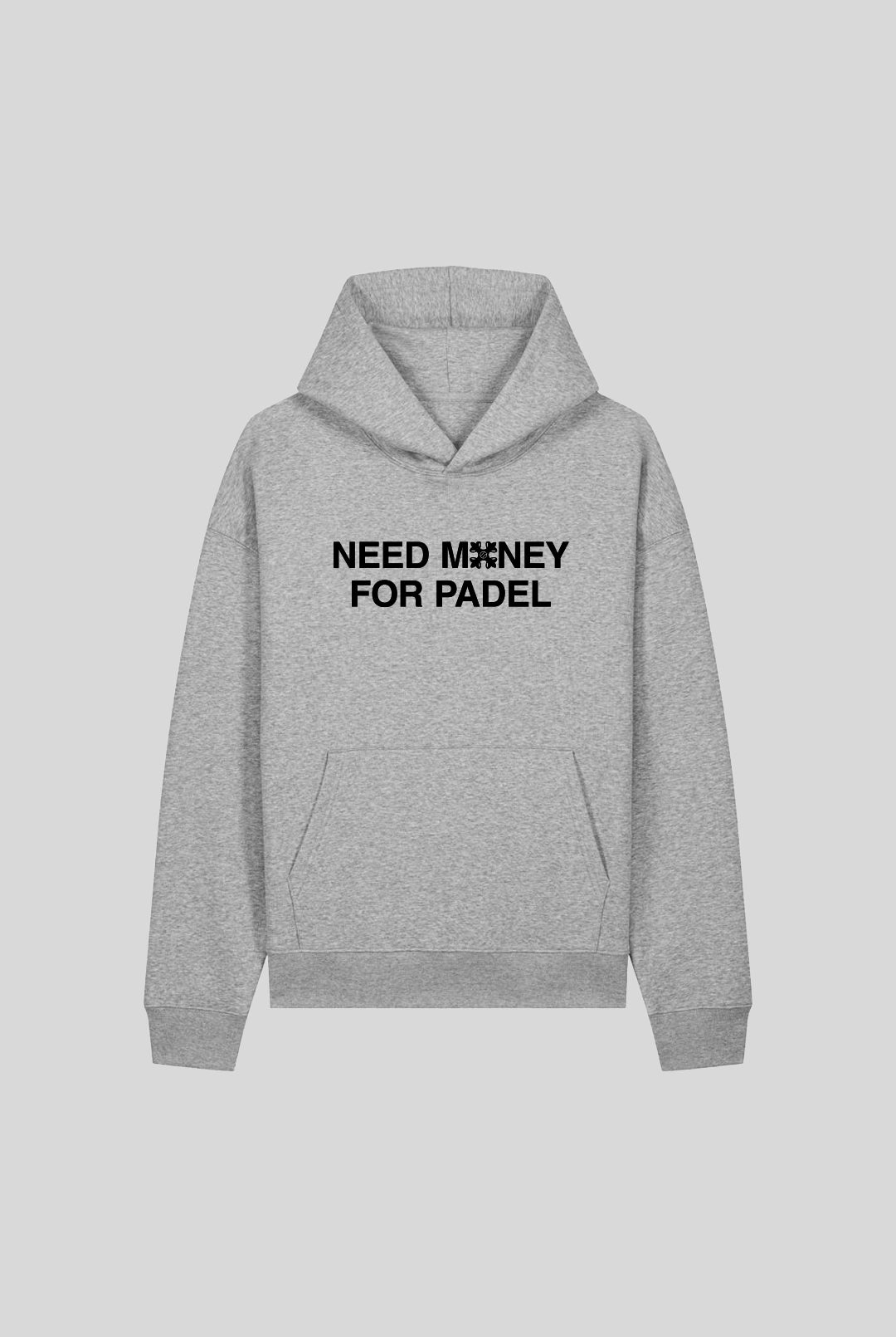 NEED MONEY HOODIE - PADELCLOTHINGCLUB