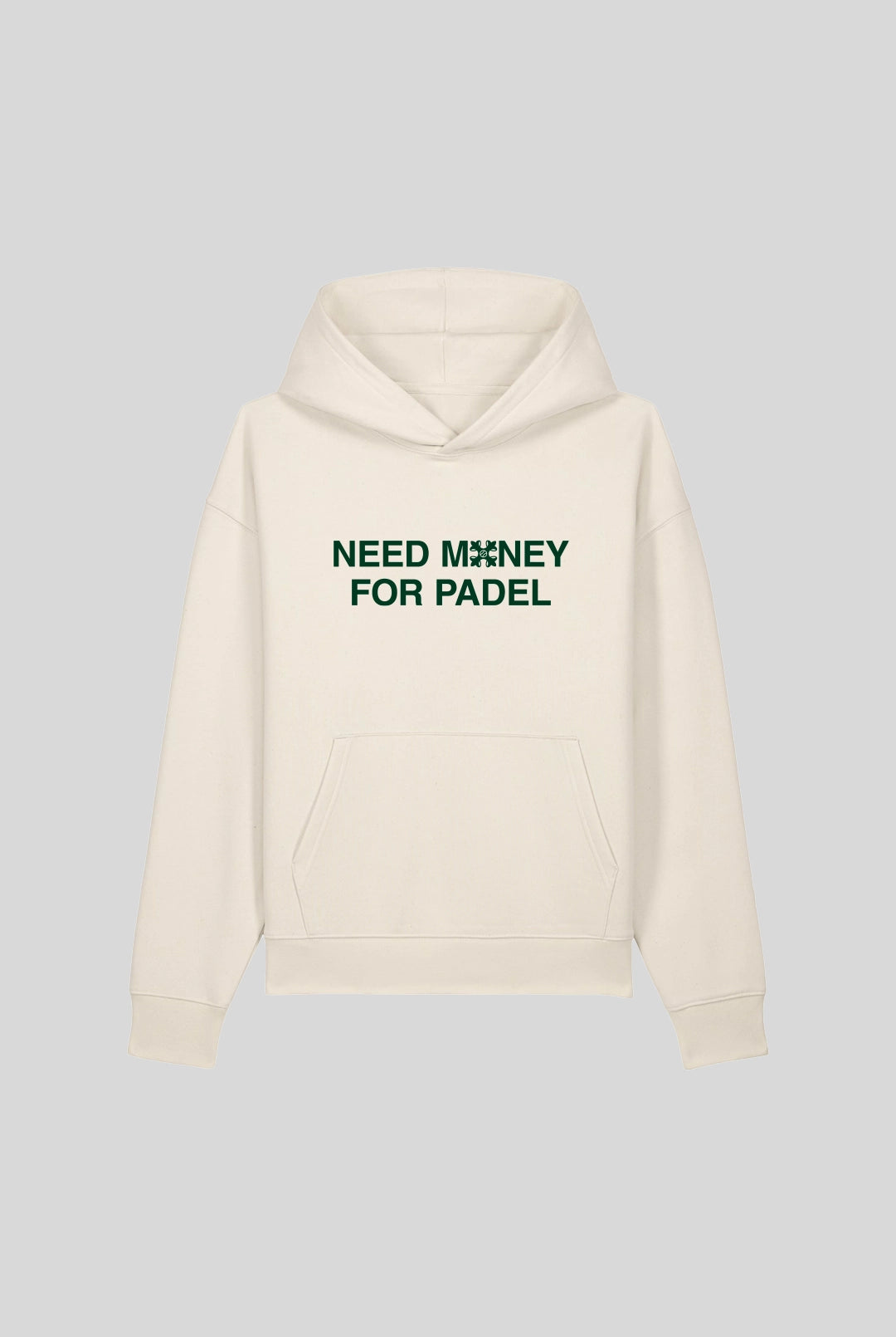 NEED MONEY HOODIE - PADELCLOTHINGCLUB