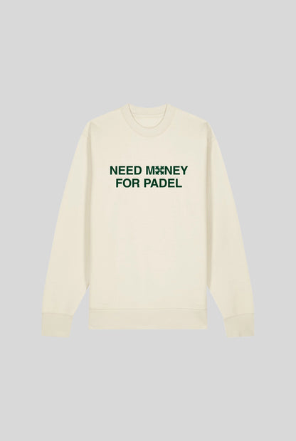 NEED MONEY SWEATER - PADELCLOTHINGCLUB
