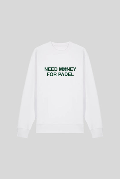 NEED MONEY SWEATER - PADELCLOTHINGCLUB