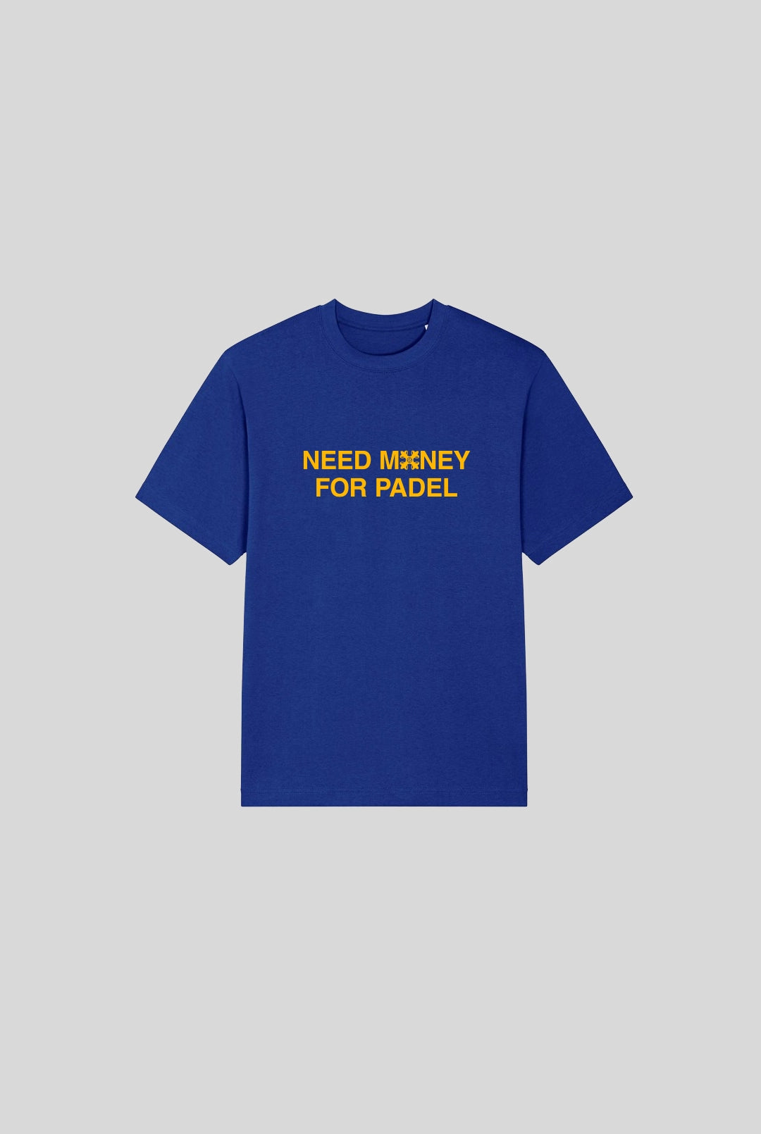 NEED MONEY SHIRT - PADELCLOTHINGCLUB