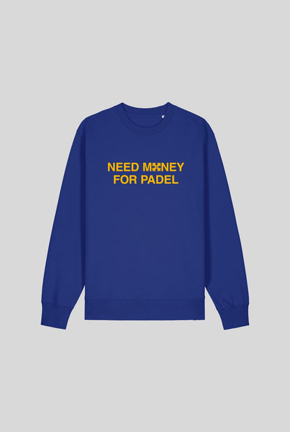 NEED MONEY SWEATER - PADELCLOTHINGCLUB